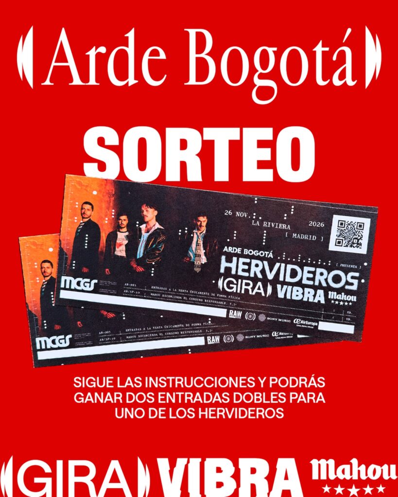 Vibra Mahou: Sorteo 20 Entradas Dobles para Arde Bogotá